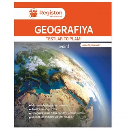 Geografiya testlar to'plami (5 sinf)