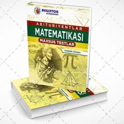 Abituriyentlar matematikasidan Maxsus testlar