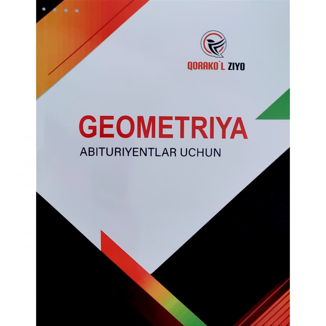 Geometriya. Abituriyentlar uchun