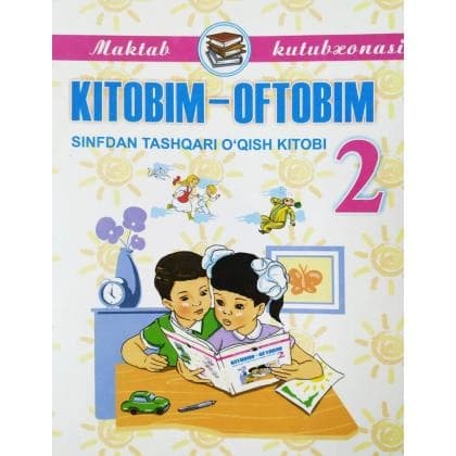 Kitobim-oftobim 2 (sinfdan tashqari o'qish kitobi)