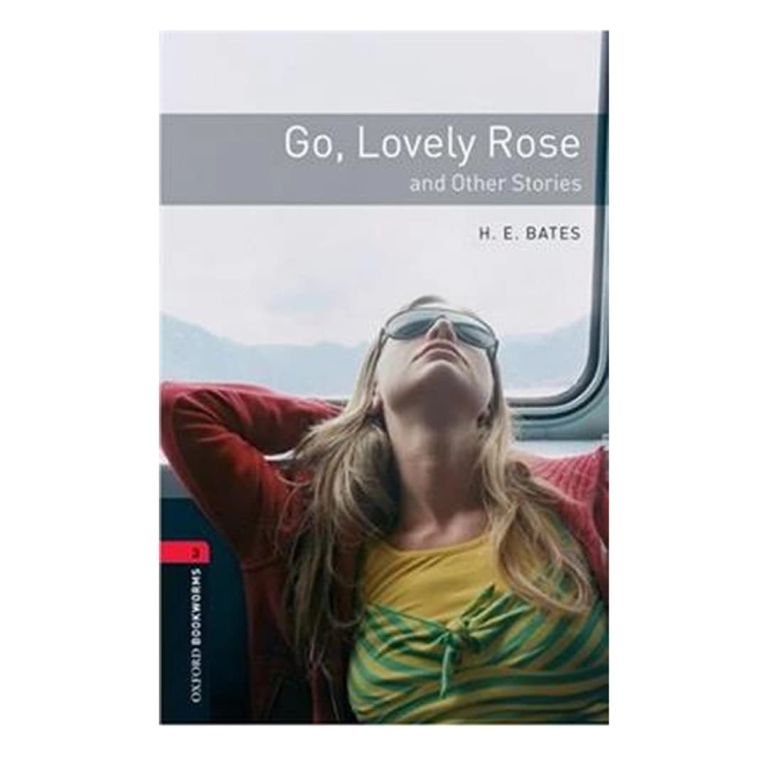 Go, Lovely Rose and other Stories