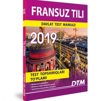Fransuz tili (2019 yil test topshiriqlari to'plami)