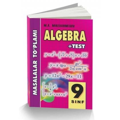 M.Mirzaahmedov: Algebra 9-sinf