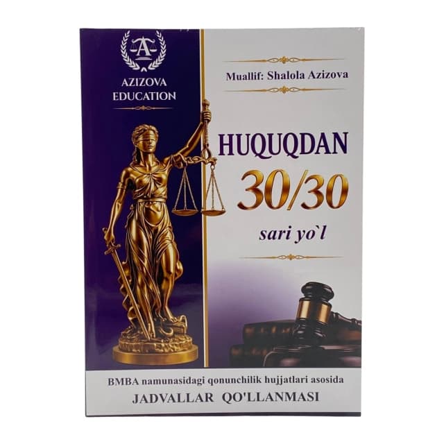 Cover of Huquqdan 30/30 sari yo'l (Qo'llanma + mashq daftari)