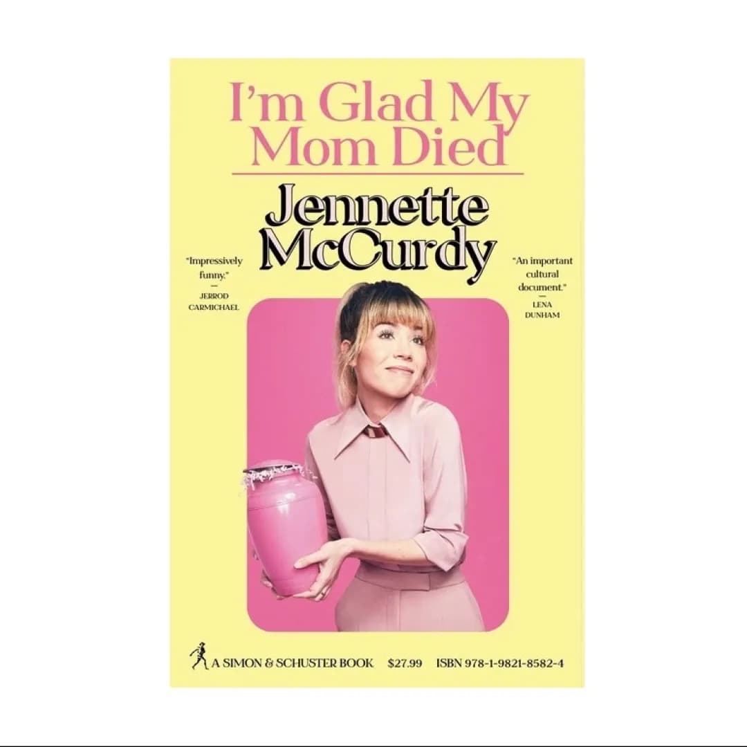 I'm Glad My Mom Died