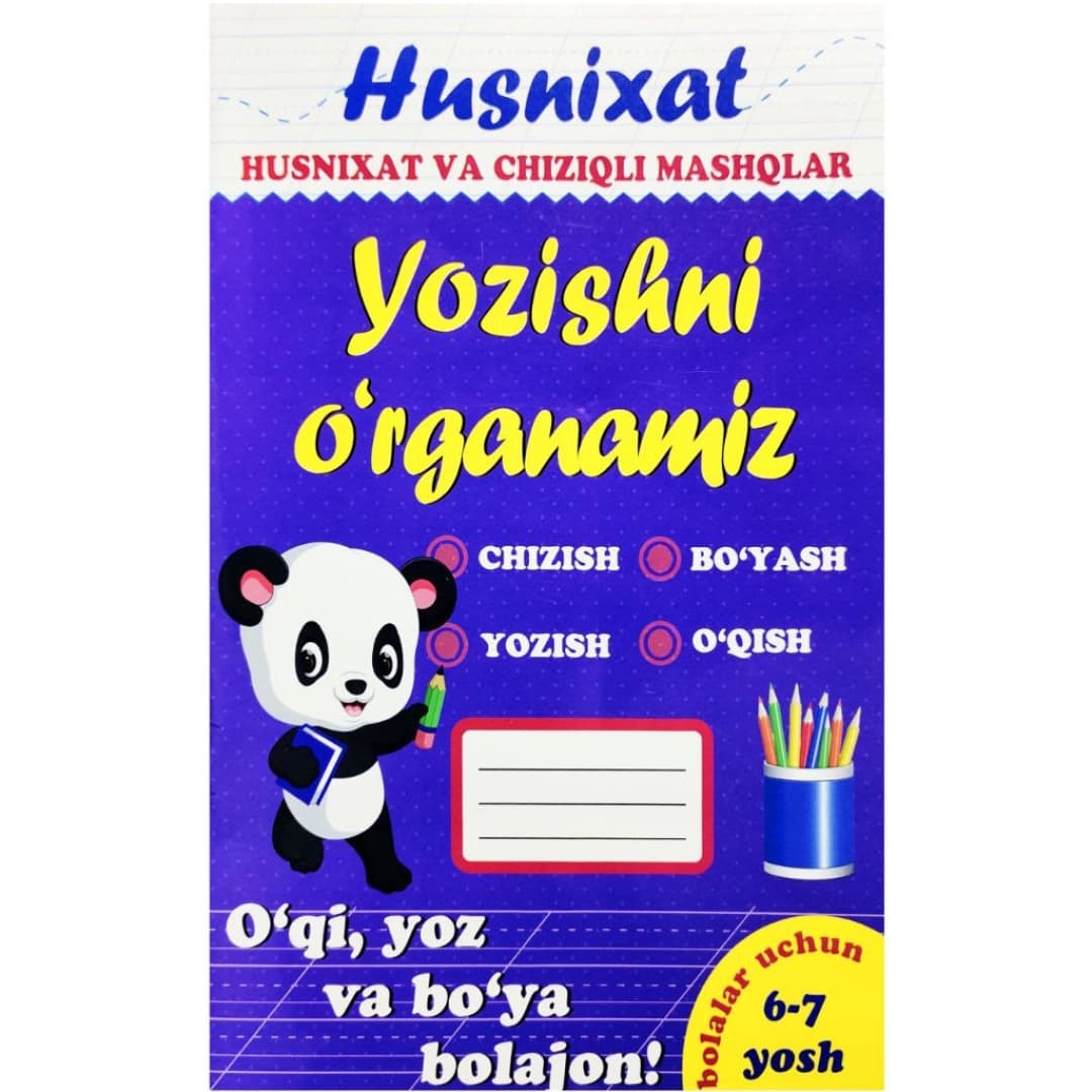 Husnixat va Chiziqli mashqlar yozishni o'rganamiz